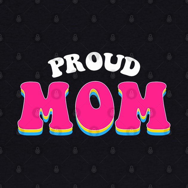 Proud Mom Pansexual Pride by mia_me